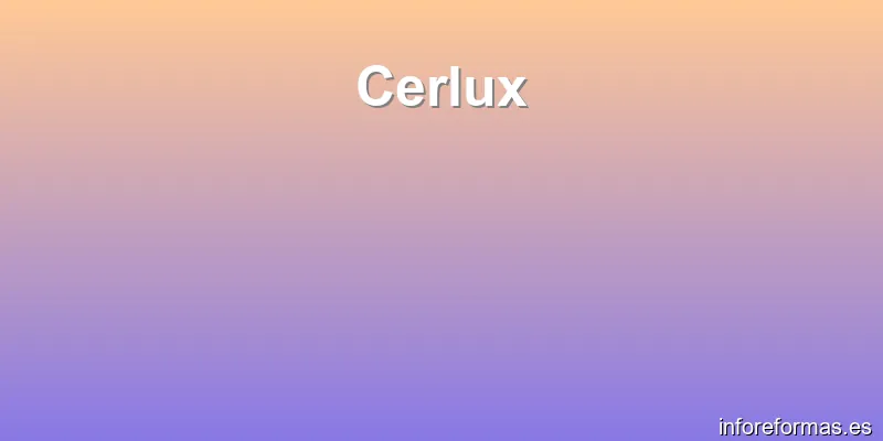Cerlux