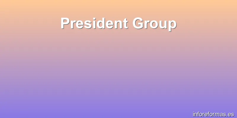 President Group