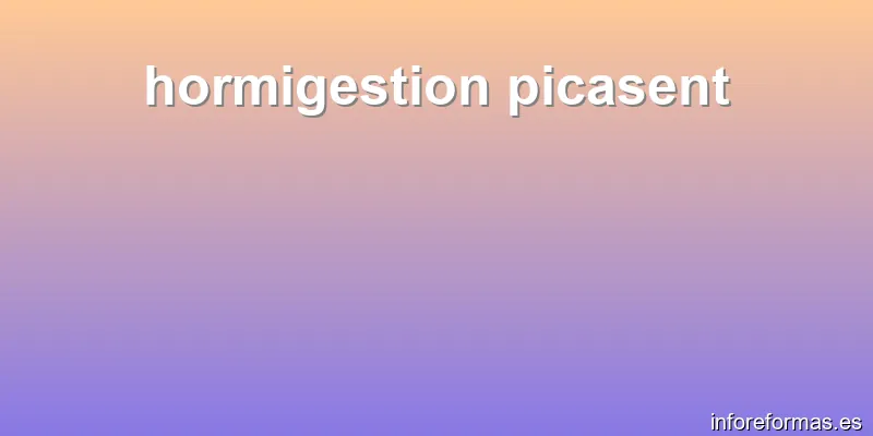 hormigestion picasent