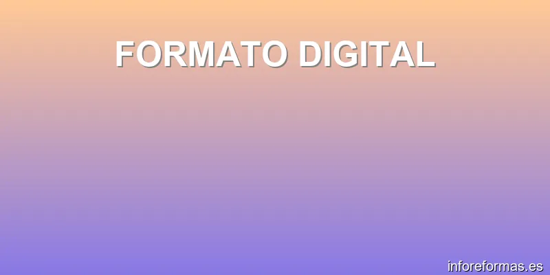 FORMATO DIGITAL