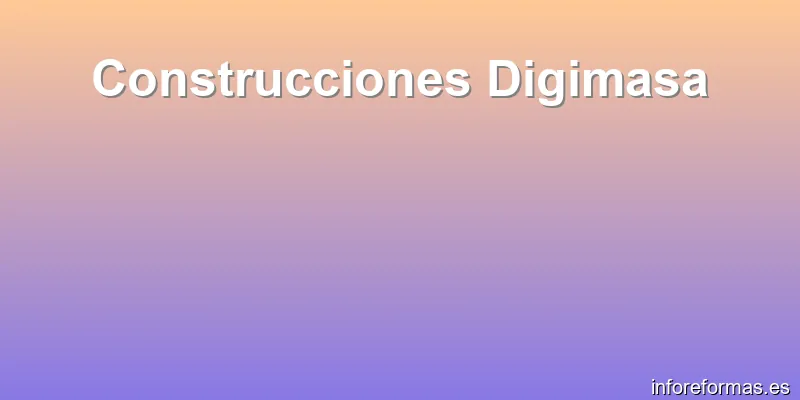 Construcciones Digimasa