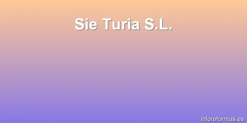 Sie Turia S.L.