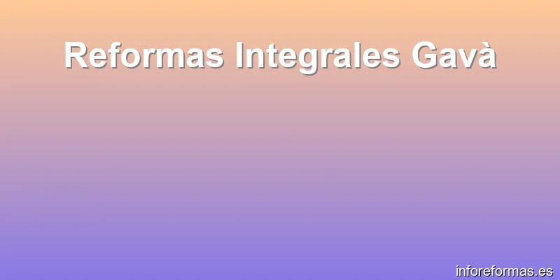 Reformas Integrales Gavà