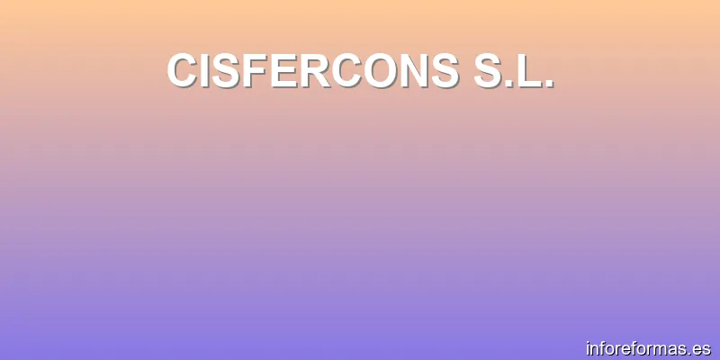 CISFERCONS S.L.