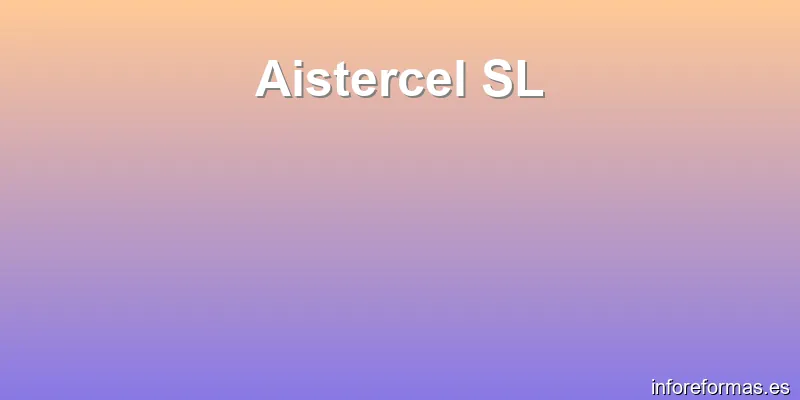 Aistercel SL