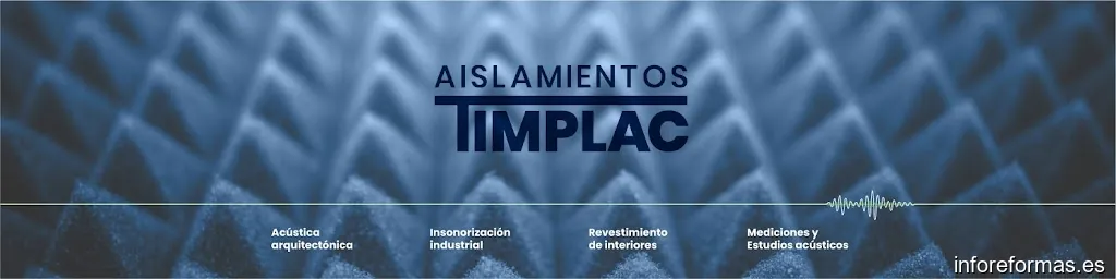 Aislamientos Timplac - Especialistas en Insonorizaciones Acústicas