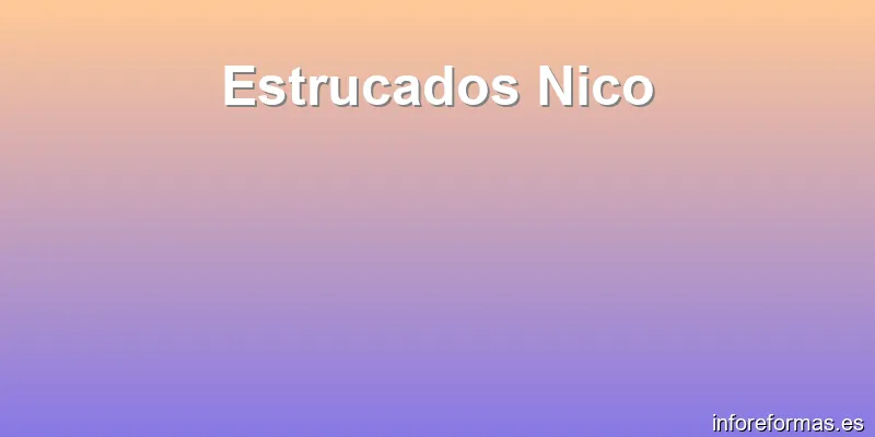Estrucados Nico