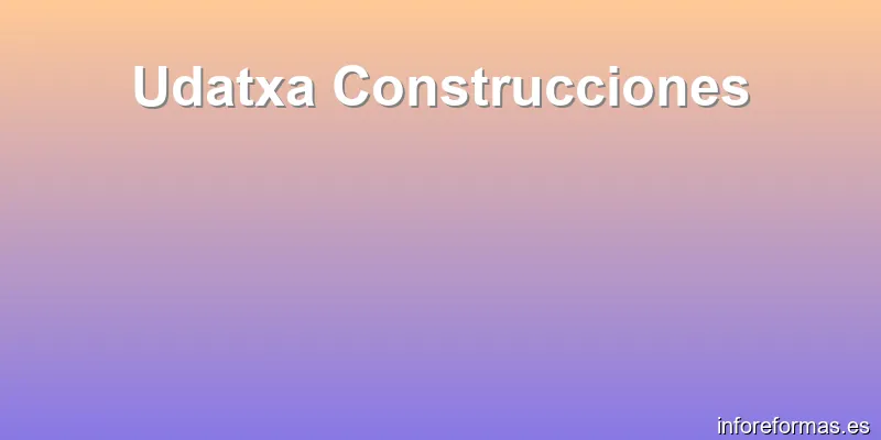 Udatxa Construcciones