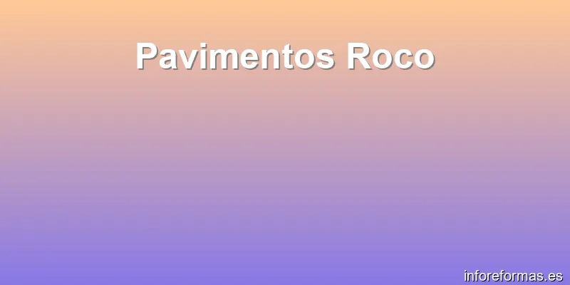 Pavimentos Roco