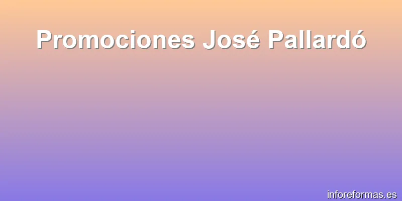 Promociones José Pallardó