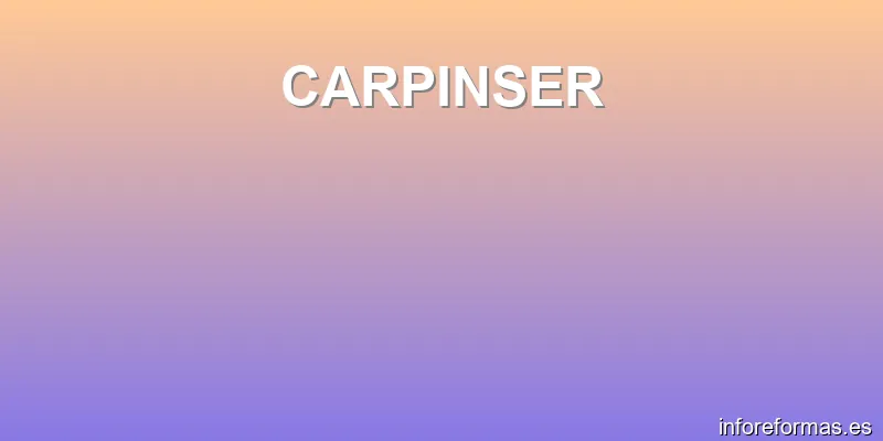 CARPINSER