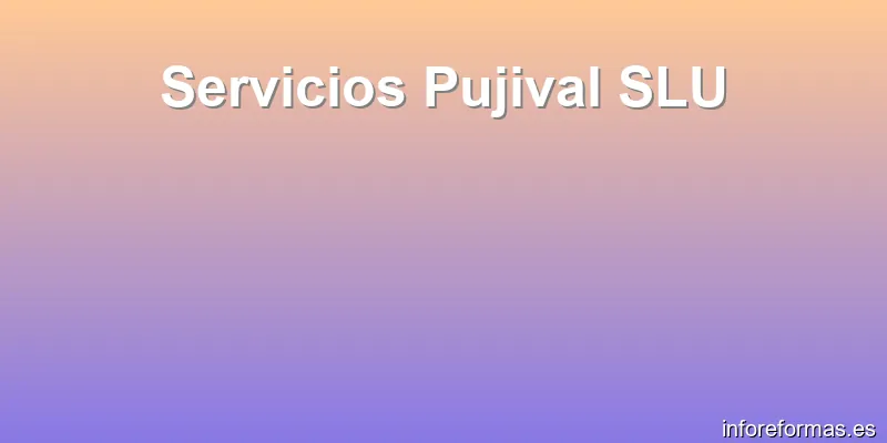Servicios Pujival SLU