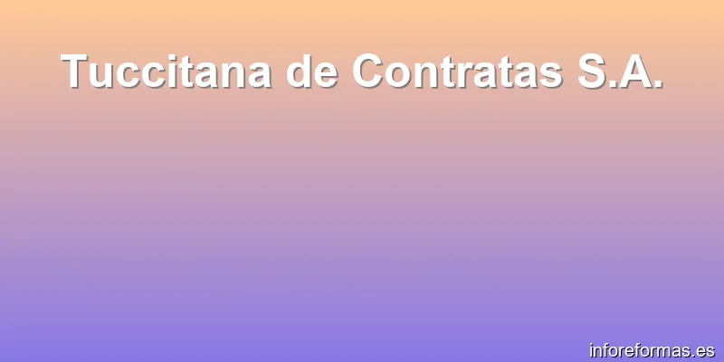 Tuccitana de Contratas S.A.