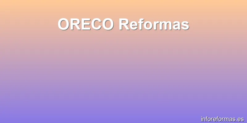 ORECO Reformas