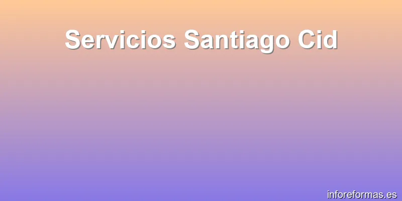 Servicios Santiago Cid