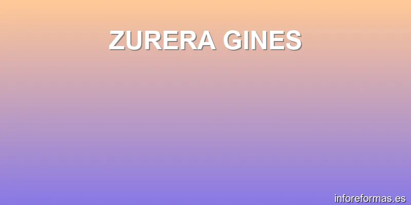 ZURERA GINES