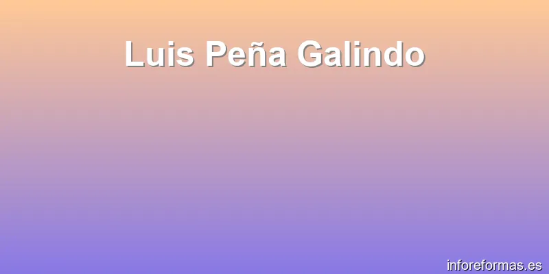 Luis Peña Galindo
