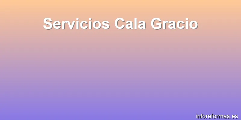 Servicios Cala Gracio