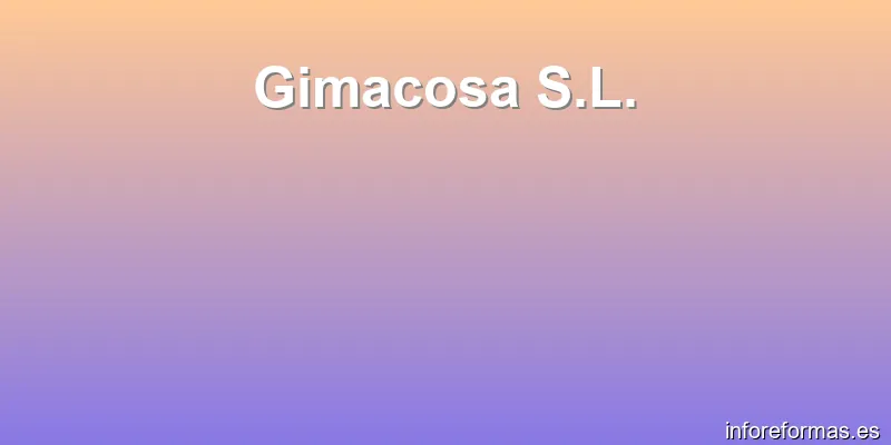 Gimacosa S.L.