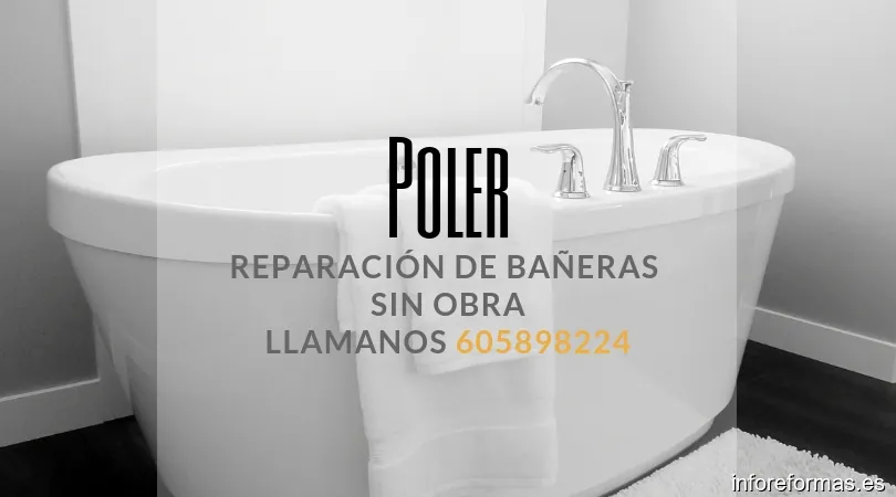 Poler Reparación de Bañeras Sin Obras