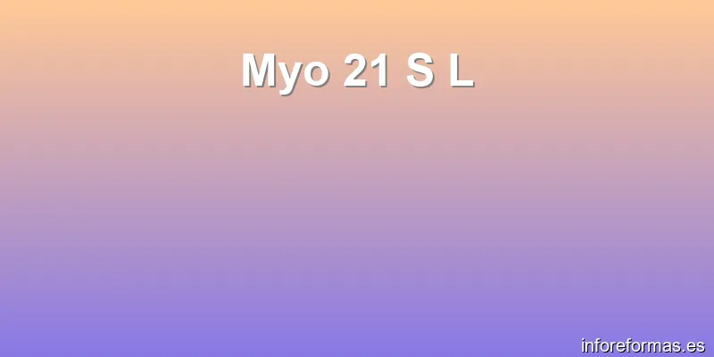 Myo 21 S L