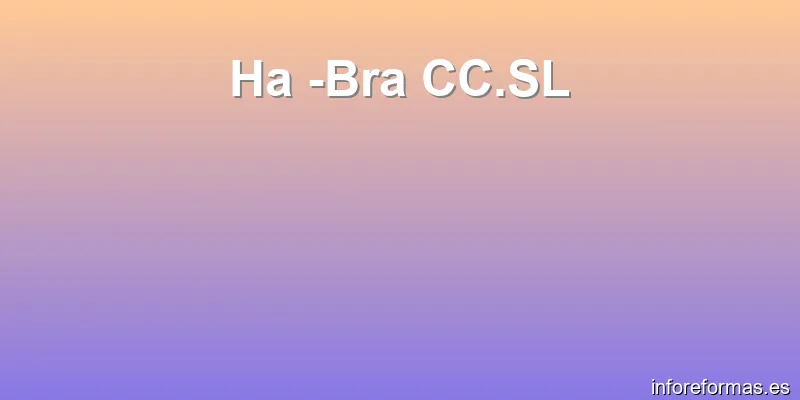 Ha -Bra CC.SL