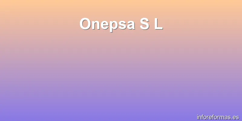 Onepsa S L