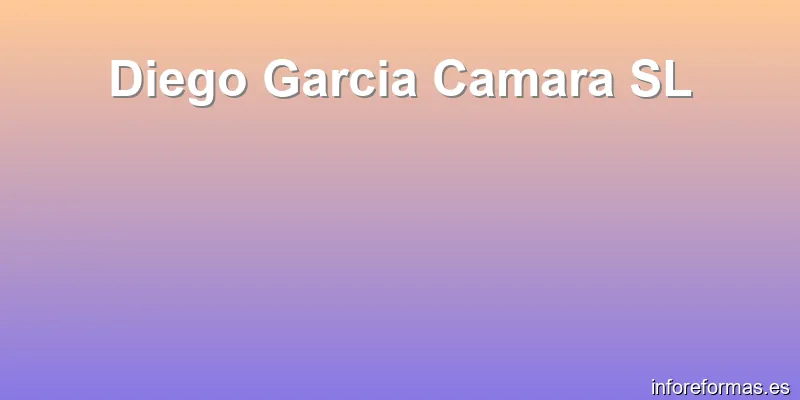 Diego Garcia Camara SL