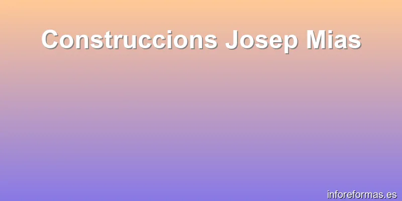 Construccions Josep Mias