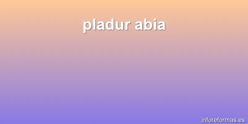 pladur abia