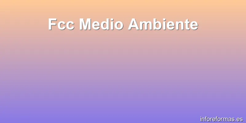 Fcc Medio Ambiente