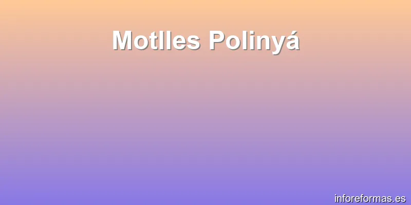 Motlles Polinyá