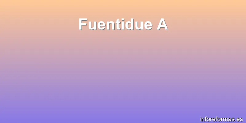 Fuentidue A