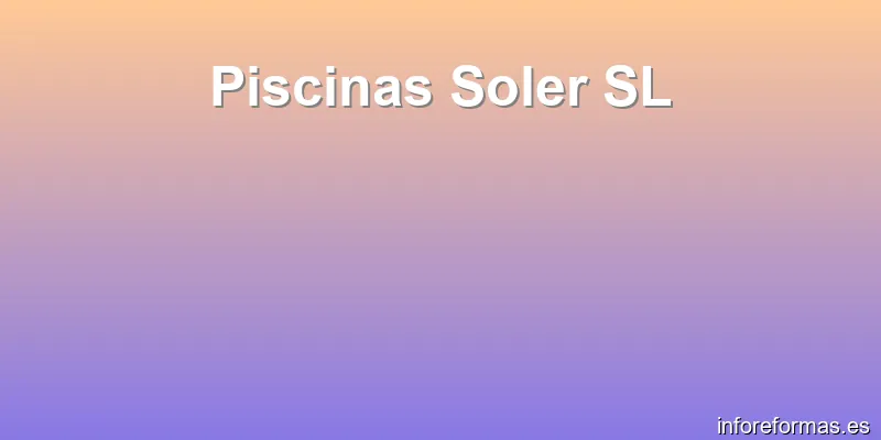 Piscinas Soler SL