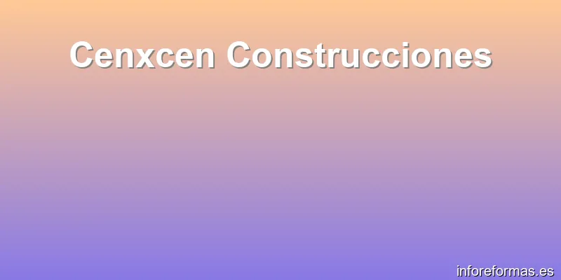Cenxcen Construcciones