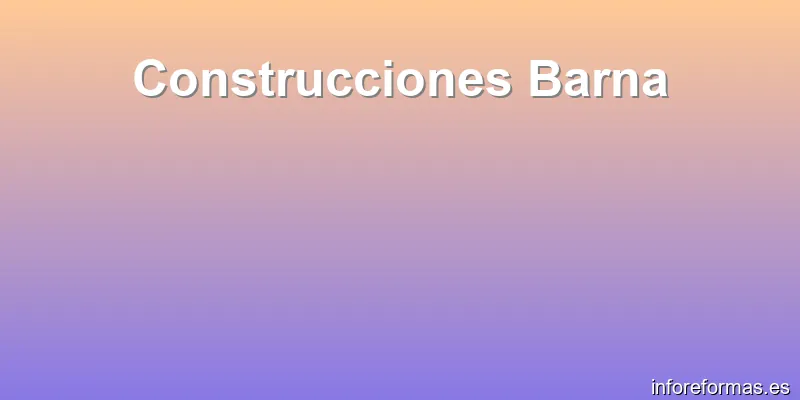 Construcciones Barna