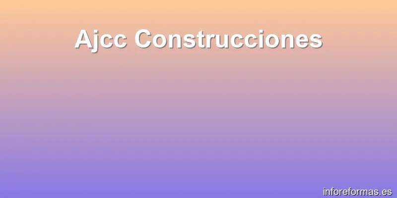 Ajcc Construcciones