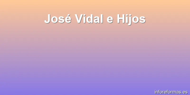 José Vidal e Hijos