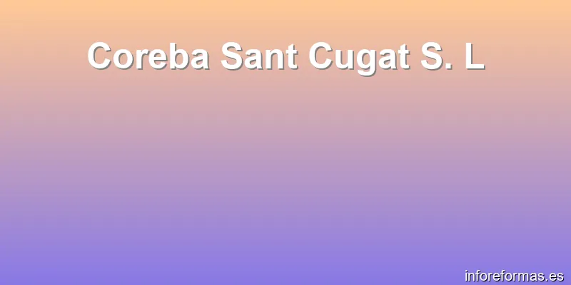 Coreba Sant Cugat S. L