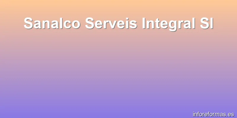 Sanalco Serveis Integral Sl