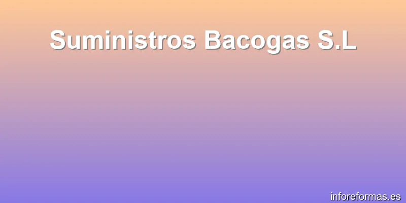 Suministros Bacogas S.L