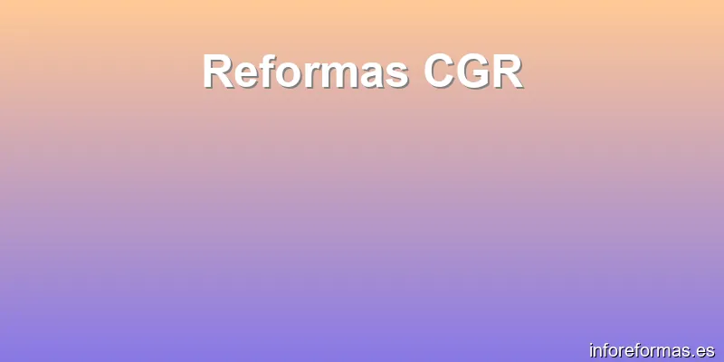 Reformas CGR