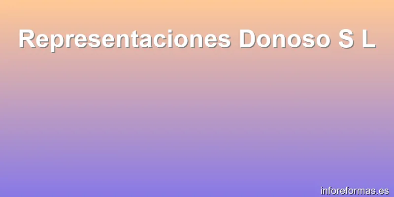 Representaciones Donoso S L