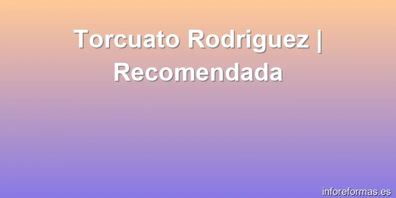 Torcuato Rodriguez | Recomendada