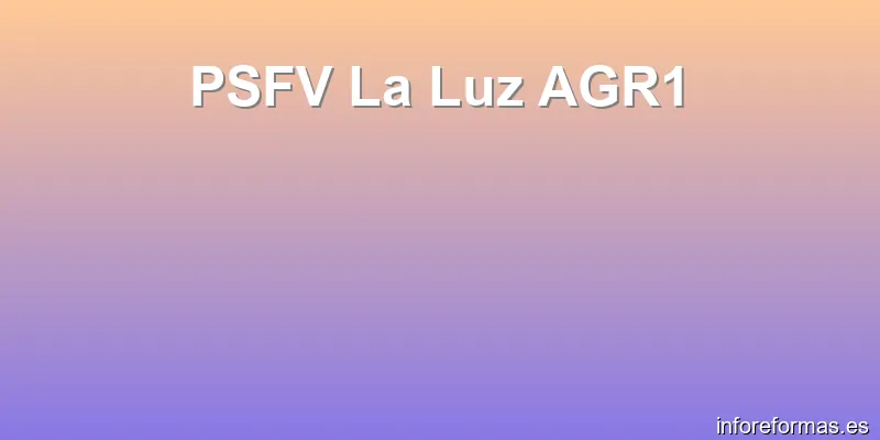 PSFV La Luz AGR1
