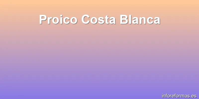 Proico Costa Blanca