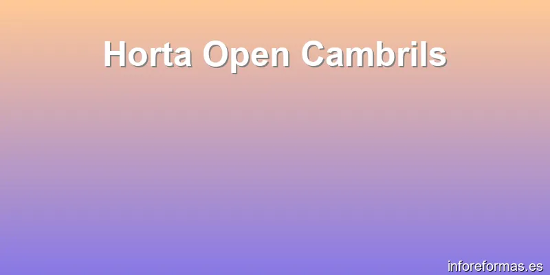 Horta Open Cambrils
