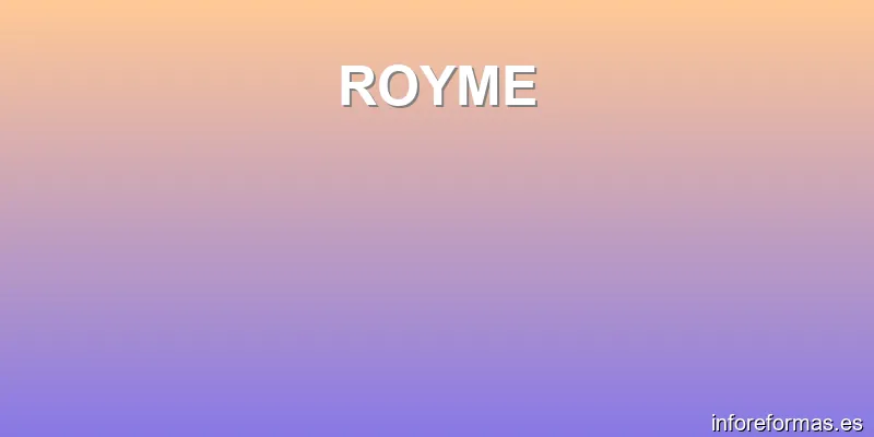 ROYME