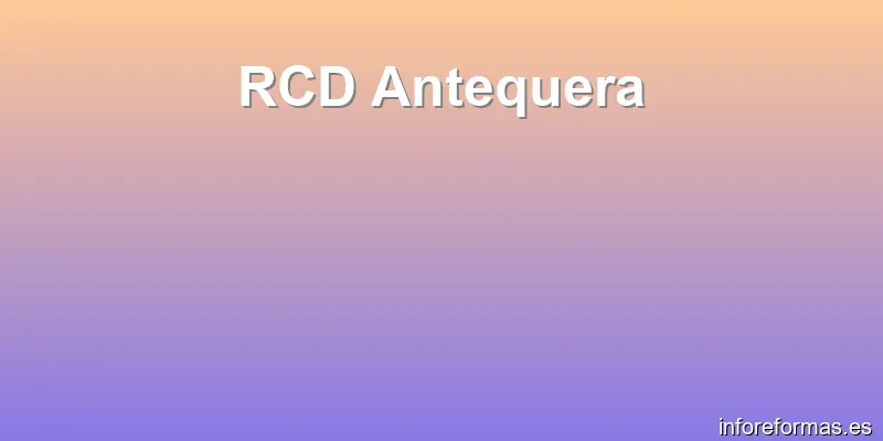 RCD Antequera