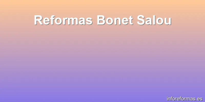 Reformas Bonet Salou